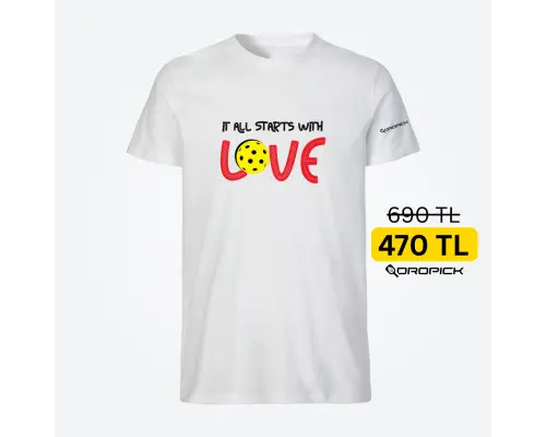 Dropick "It All Starts With LOVE" Unisex Beyaz Pickleball Tişört - Yetişkin